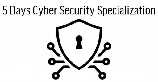 5 Days Cybersecurity Specialization in Malaysia