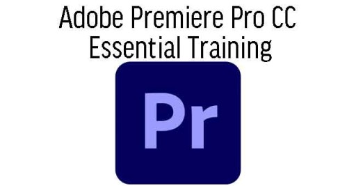Adobe Premiere Pro CC Essential Training in Malaysia