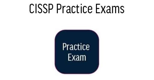 CISSP Practice Exams