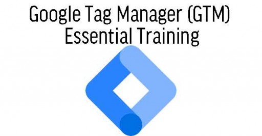 Google Tag Manager Essential Training in Malaysia