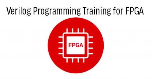 Verilog Programming Training for FPGA in Malaysia