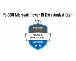 Microsoft Power BI Data Analyst (PL-300) Exam Prep Course 