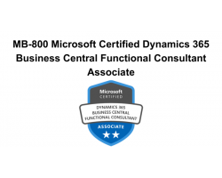 MB-800 Microsoft Certified Dynamics 365 Business Central Functional Consultant Associate