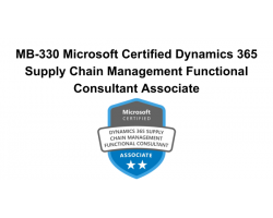 MB-330 Microsoft Certified Dynamics 365 Supply Chain Management Functional Consultant Associate