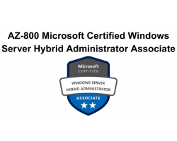 AZ-800 Microsoft Certified Windows Server Hybrid Administrator Associate