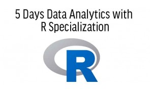 5 Days Data Analytics with R Specialization in Malaysia