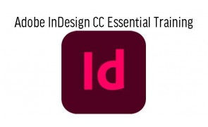 Adobe InDesign CC  and InDesignTutorial Essential Training in Malaysia