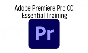 Adobe Premiere Pro CC Essential Training in Malaysia