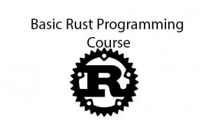 Basic Rust Programming Course - Malaysia