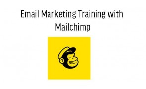 Email Marketing Training with Mailchimp in Malaysia