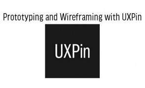 Prototyping and Wireframing with UXPin in Malaysia