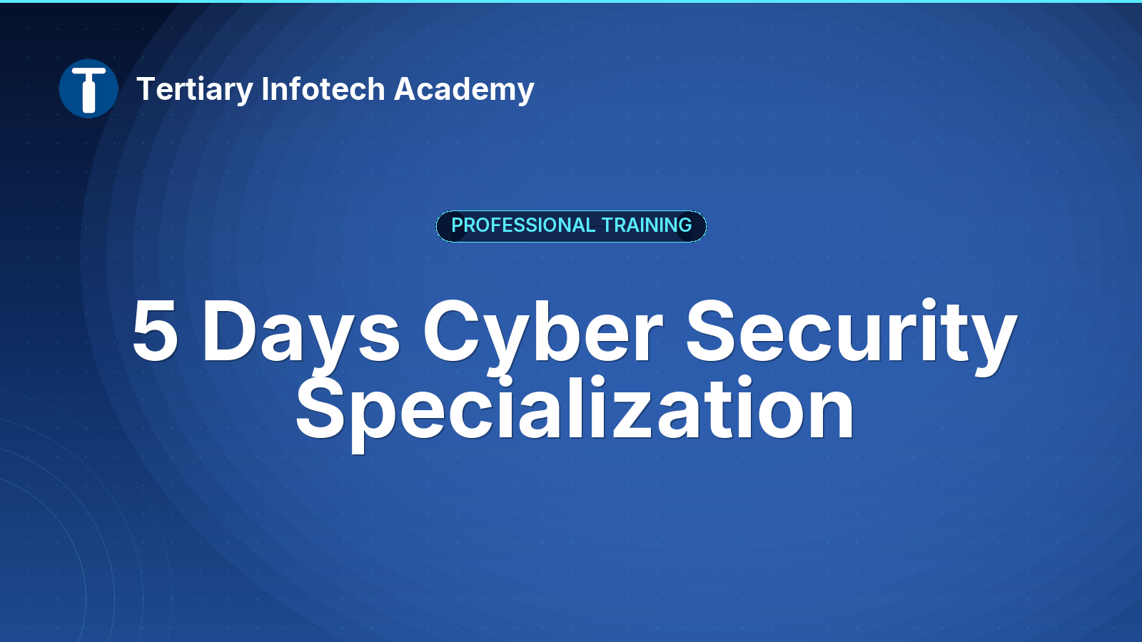 5 Days Cyber Security Specialization