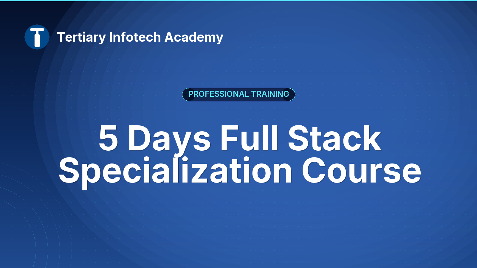 5 Days Full Stack Specialization Course