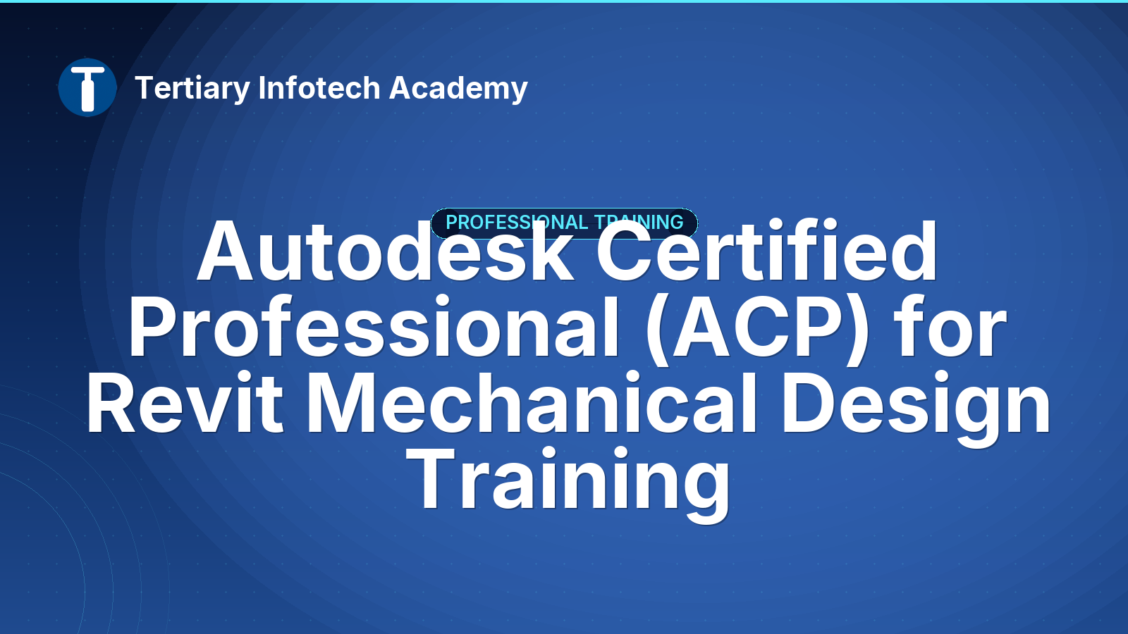 Autodesk Certified Professional (ACP) for Revit Mechanical Design Training