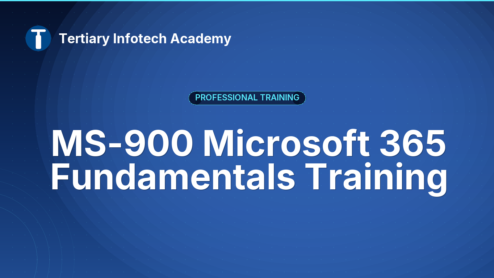 MS-900 Microsoft 365 Fundamentals Training