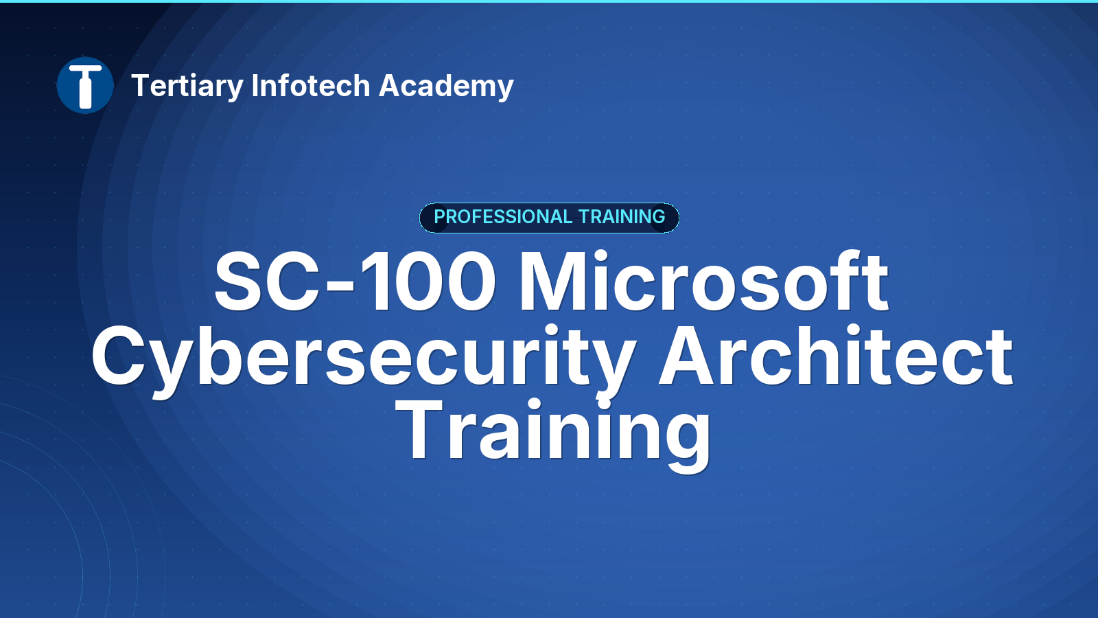 SC-100 Microsoft Cybersecurity Architect Training