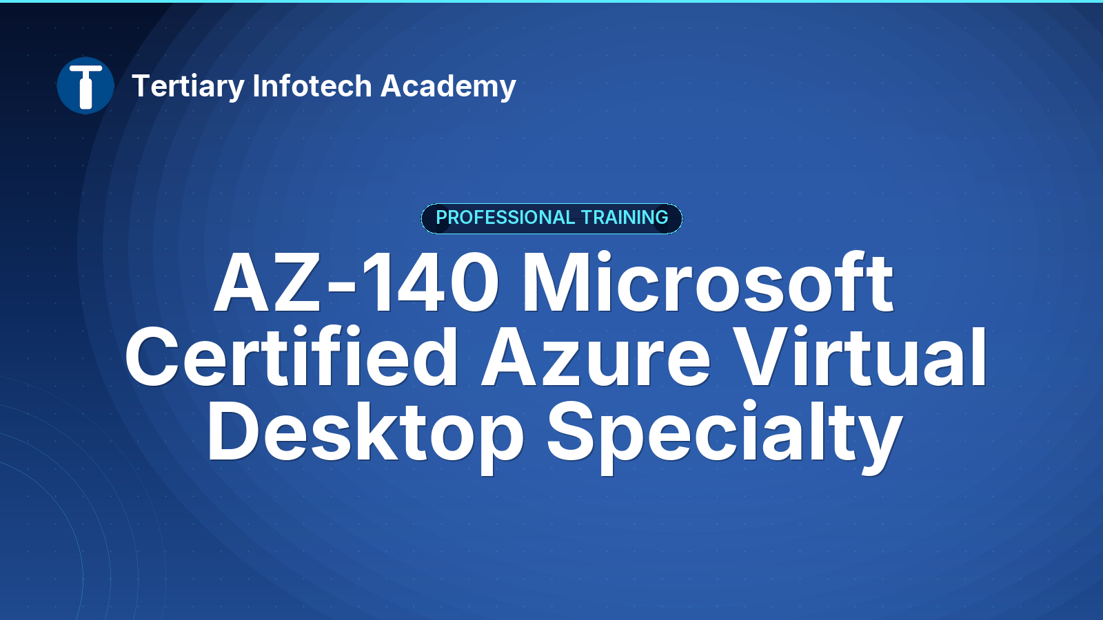 AZ-140 Microsoft Certified Azure Virtual Desktop Specialty