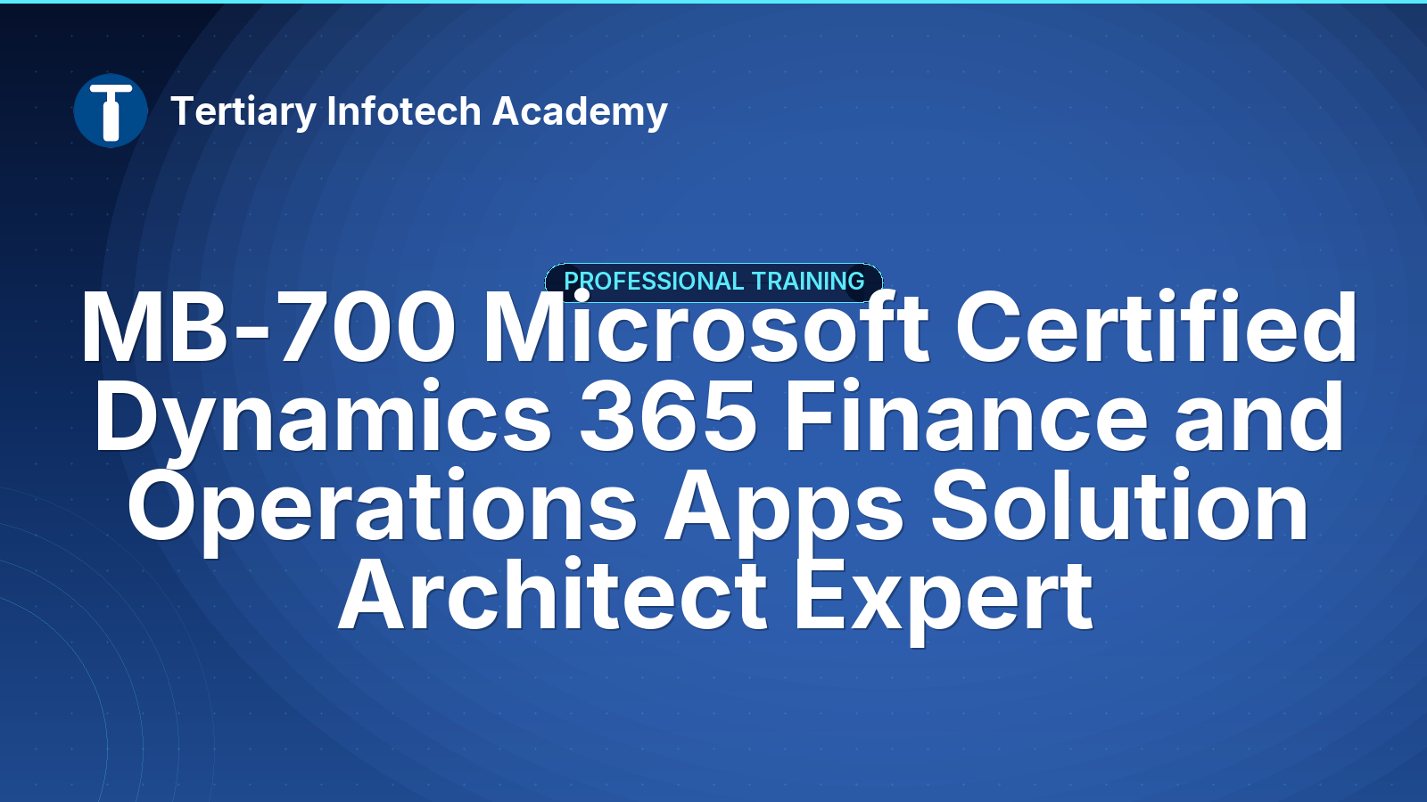 MB-700 Microsoft Certified Dynamics 365 Finance and Operations Apps Solution Architect Expert
