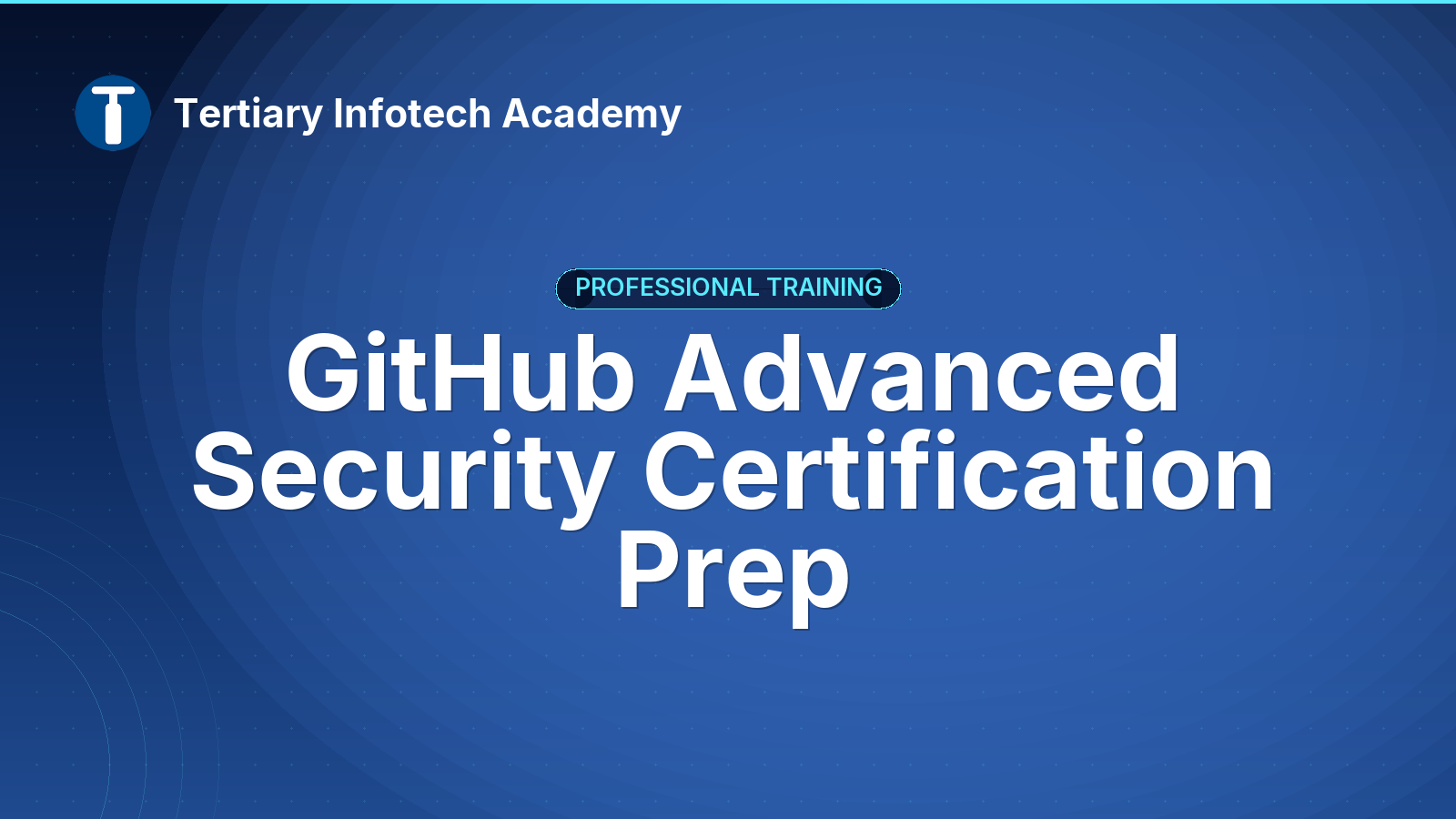 GitHub Advanced Security Certification Prep