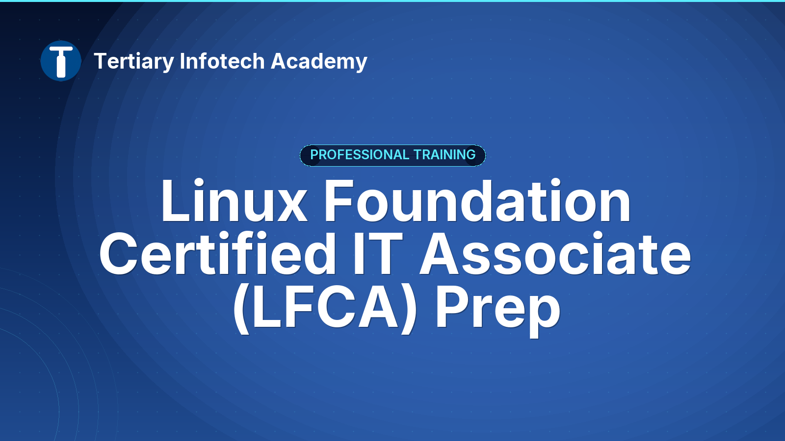 Linux Foundation Certified IT Associate (LFCA) Prep