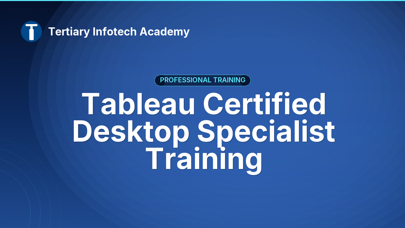 Tableau Certified Desktop Specialist Training