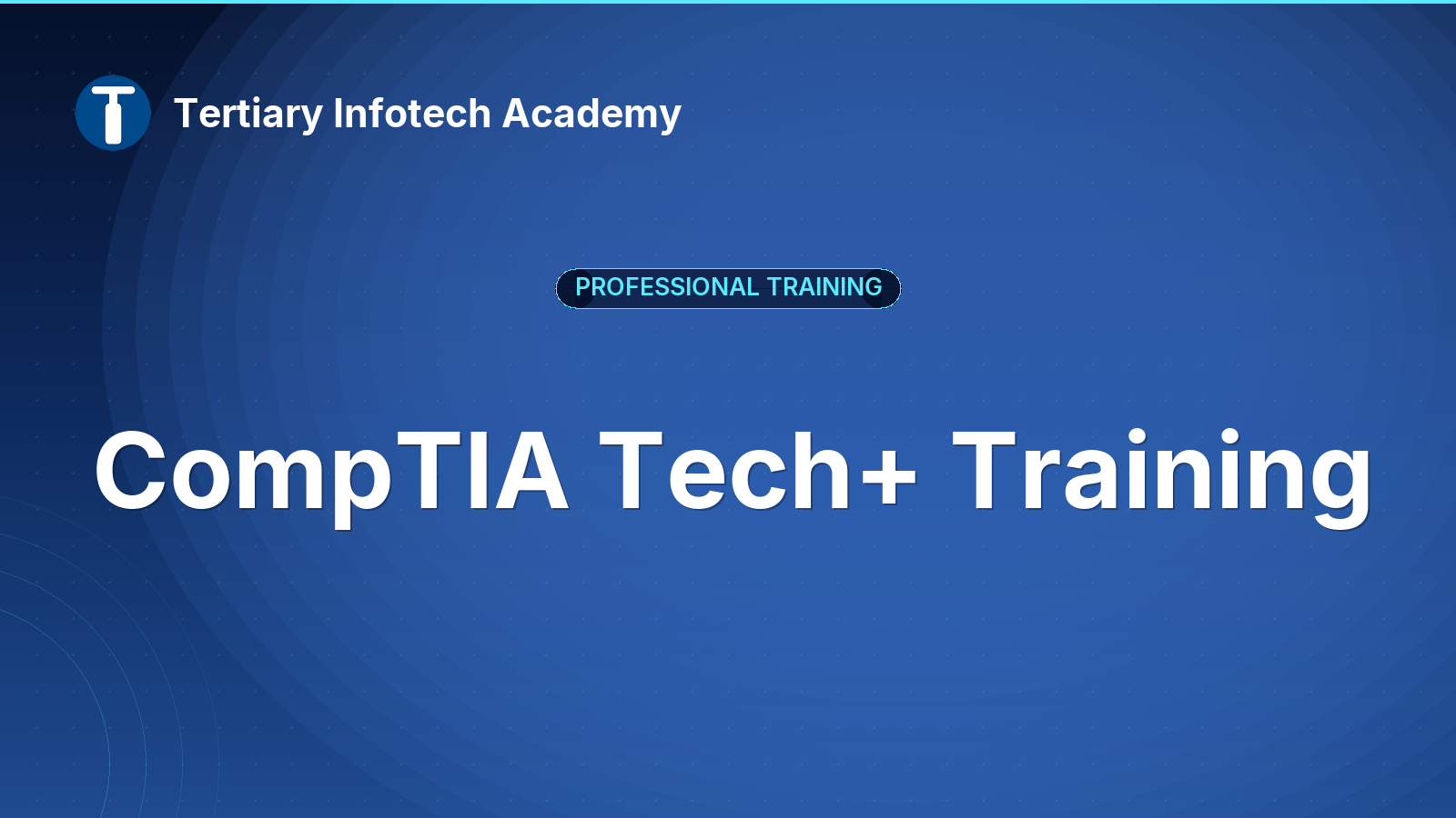CompTIA Tech+ Training