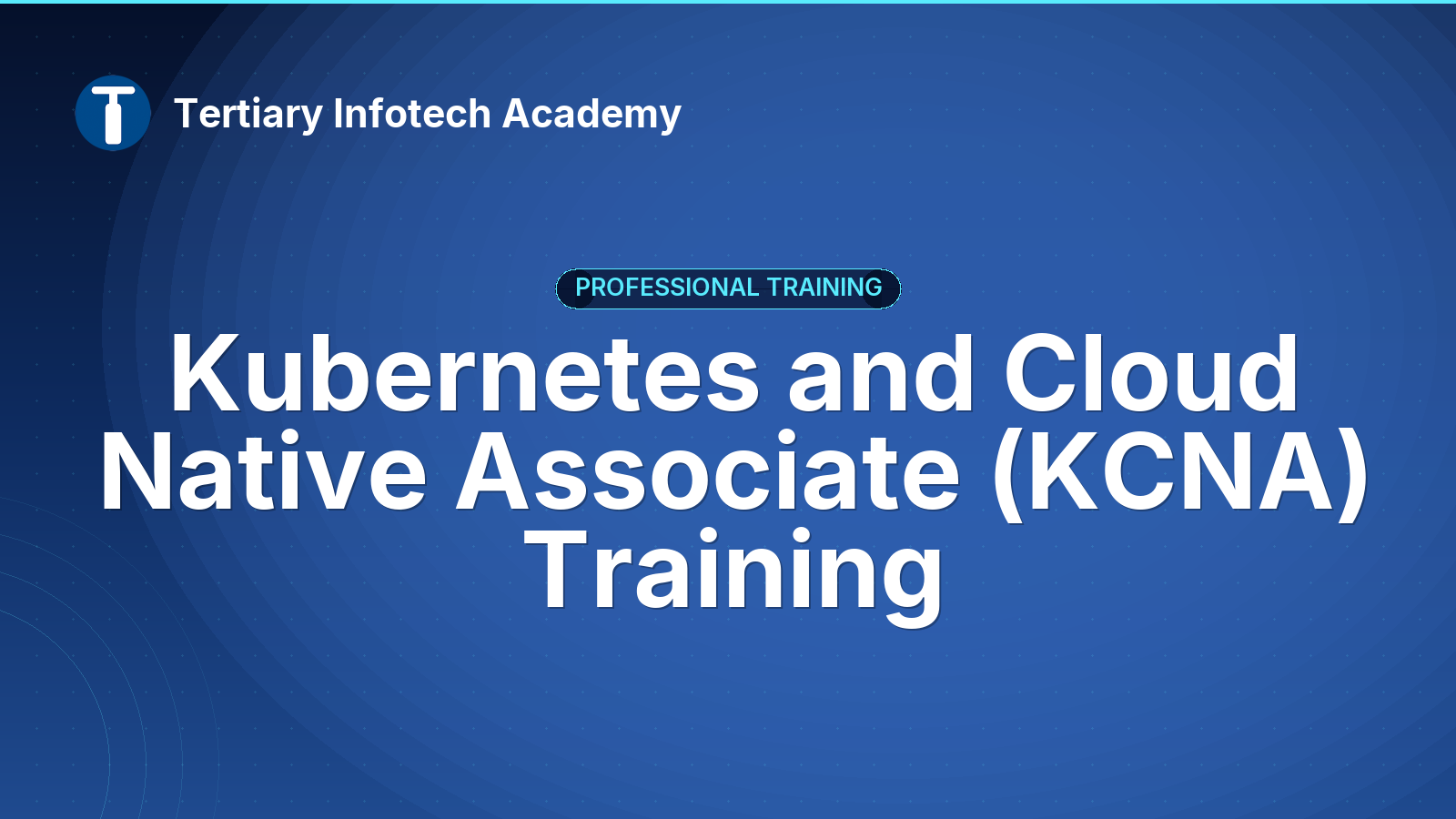Kubernetes and Cloud Native Associate (KCNA) Training