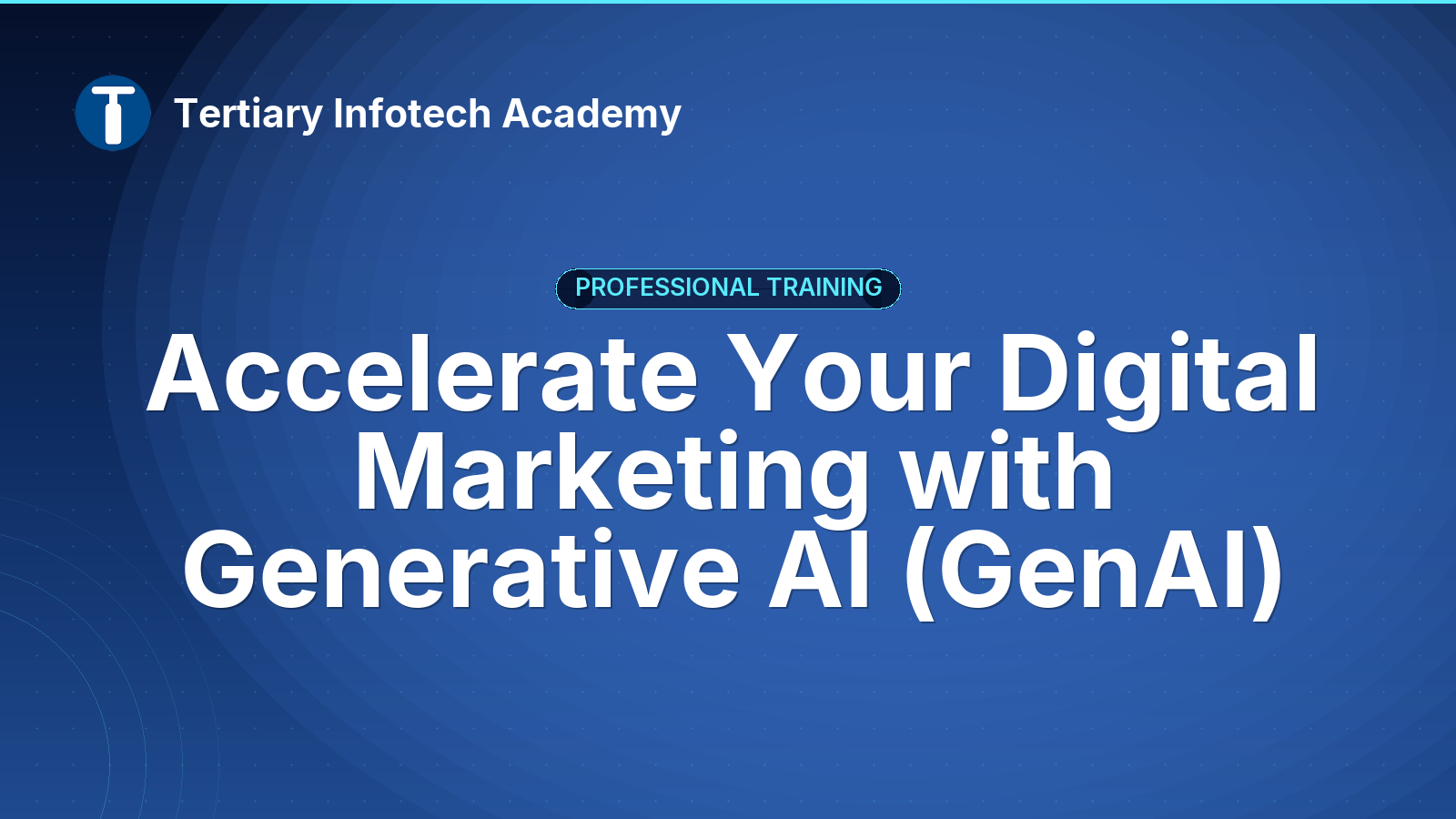 Accelerate Your Digital Marketing with Generative AI (GenAI)