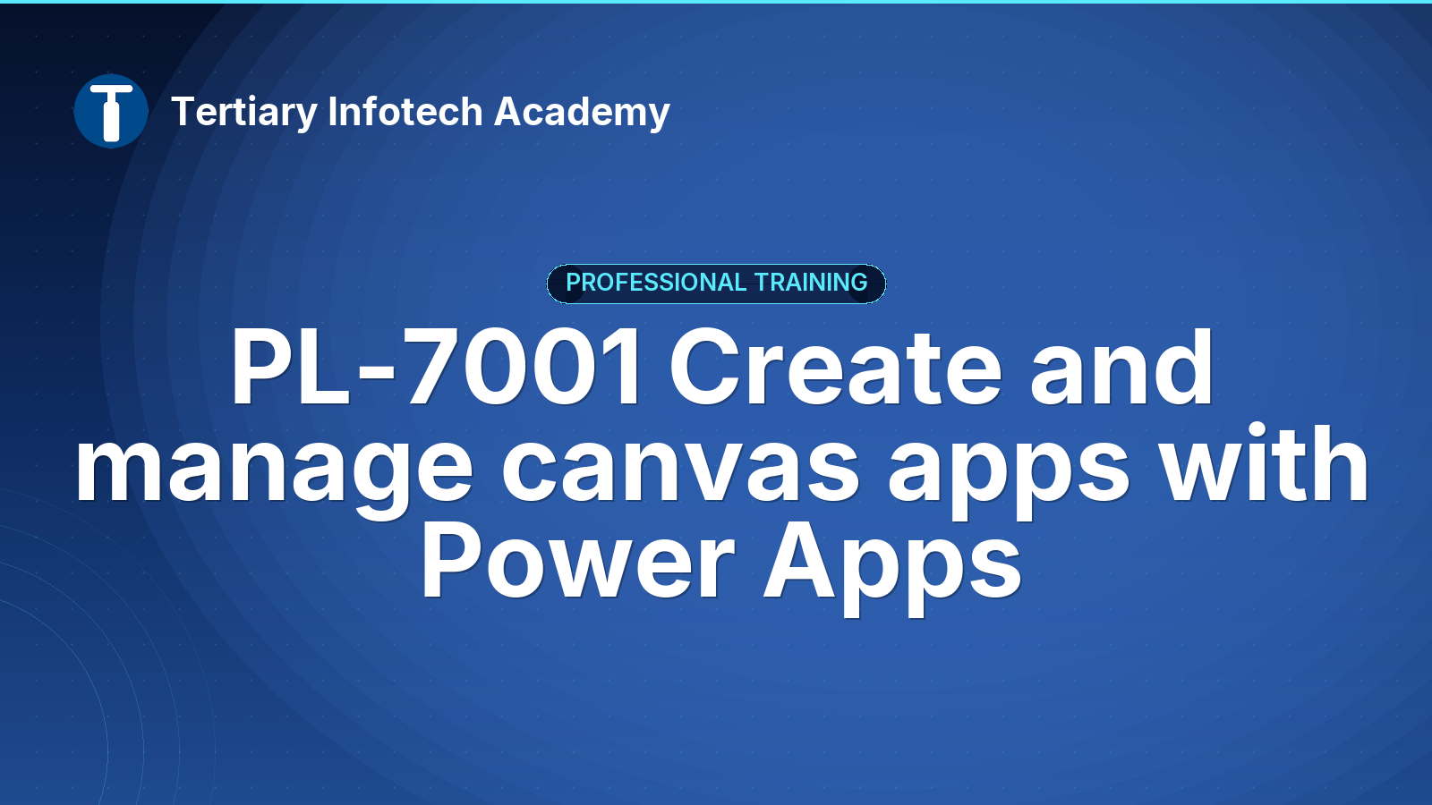 PL-7001 Create and manage canvas apps with Power Apps