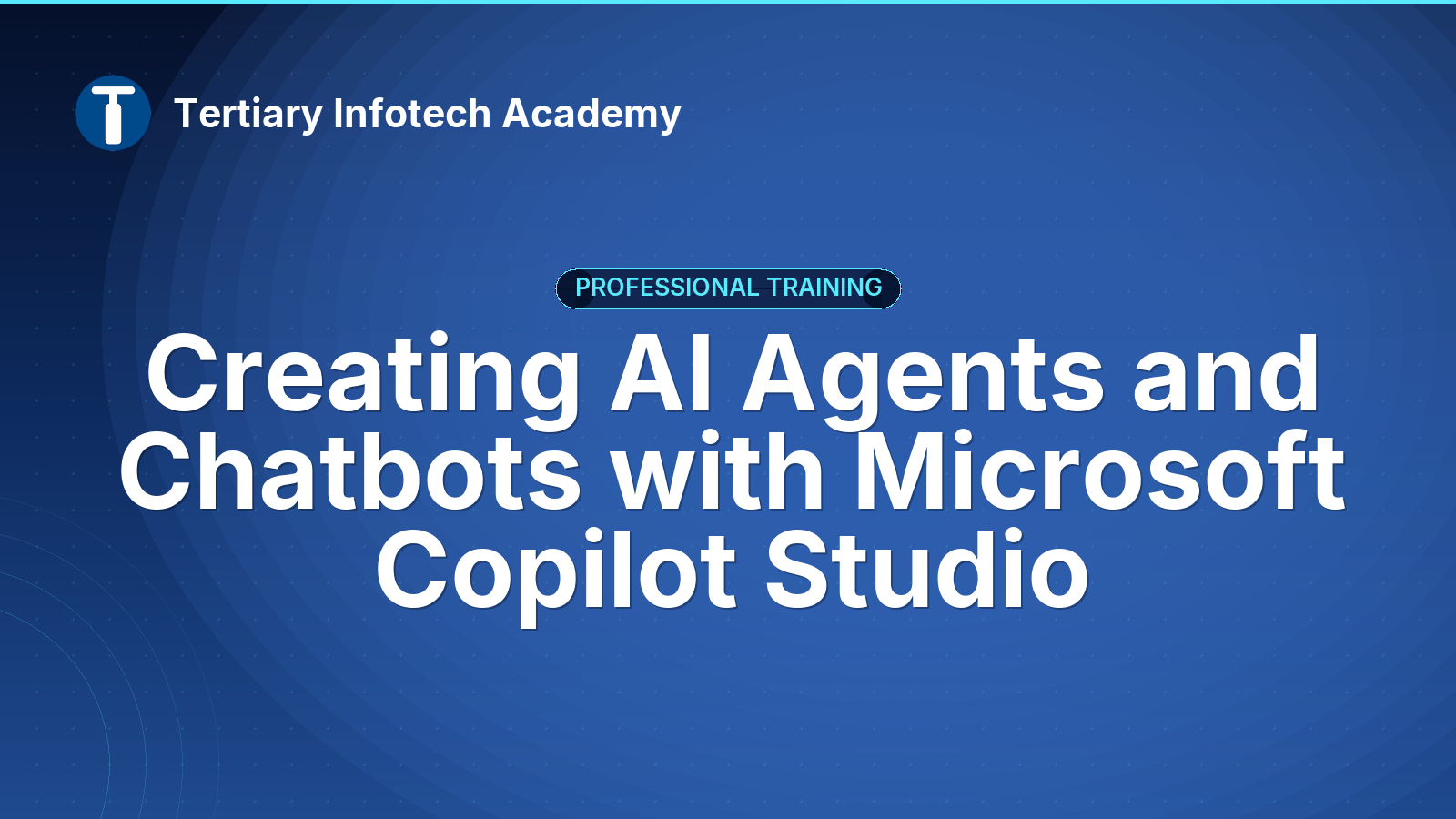 Creating  AI Agents and Chatbots with Microsoft Copilot Studio