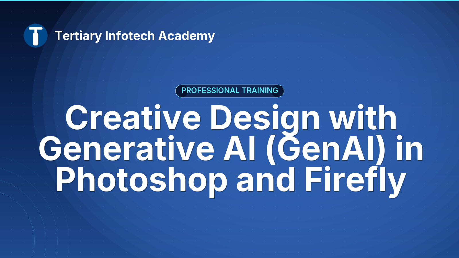 Creative Design with Generative AI (GenAI) in Photoshop and Firefly