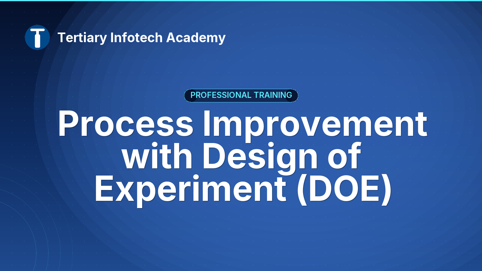 Process Improvement with Design of Experiment (DOE) 