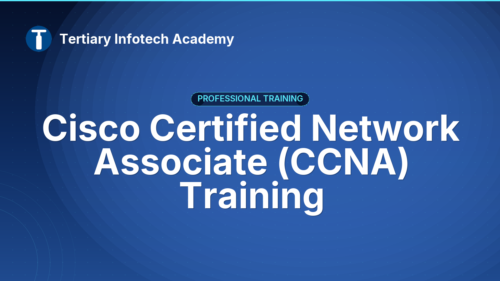 Cisco Certified Network Associate (CCNA) Training